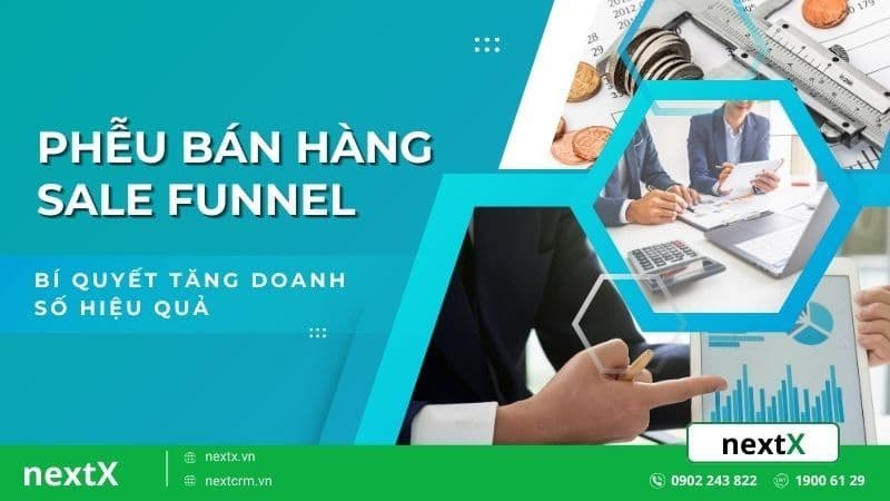 Phễu bán hàng Sale Funnel là gì? Bí quyết tăng doanh số hiệu quả