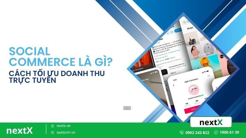 Social Commerce là gì? Cách tối ưu doanh thu trực tuyến